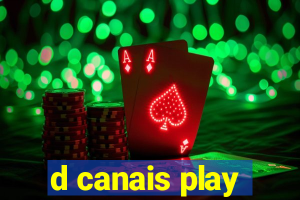 d canais play